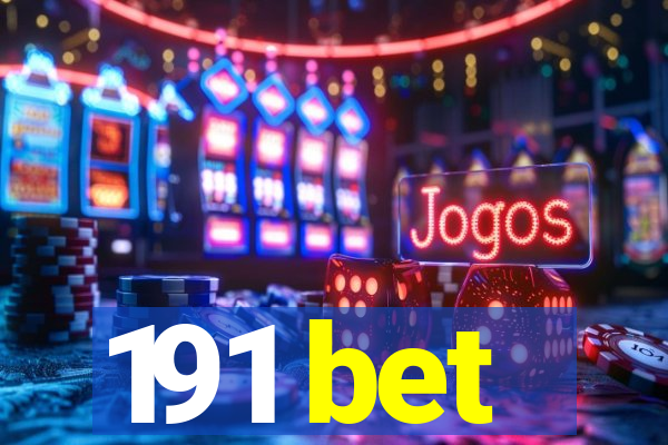 191 bet